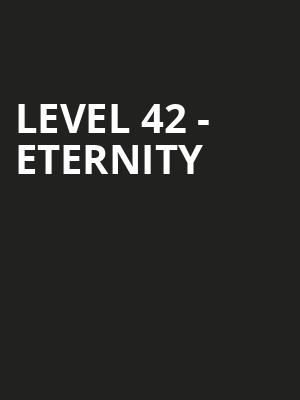 Level 42 - Eternity at Royal Albert Hall